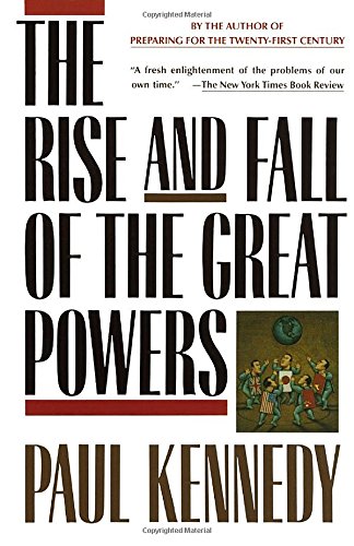 THE RISE AND FALL OF THE GREAT POWERS  PAUL KENNEDY